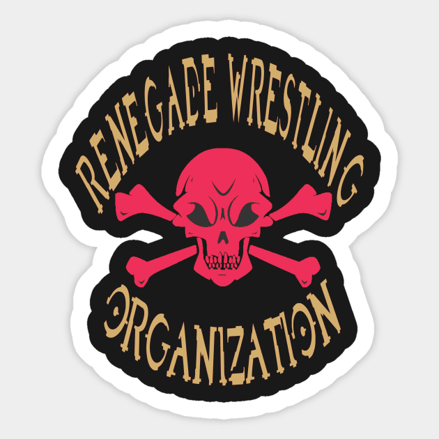 Renegade Wrestling Organization Tee Sticker by BIG DAWG APPAREL